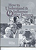 How To Understand And Influence Older Drivers [Booklet]